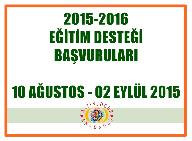 2015-2016 EĞİTİM DESTEĞİ BAŞVURULARI